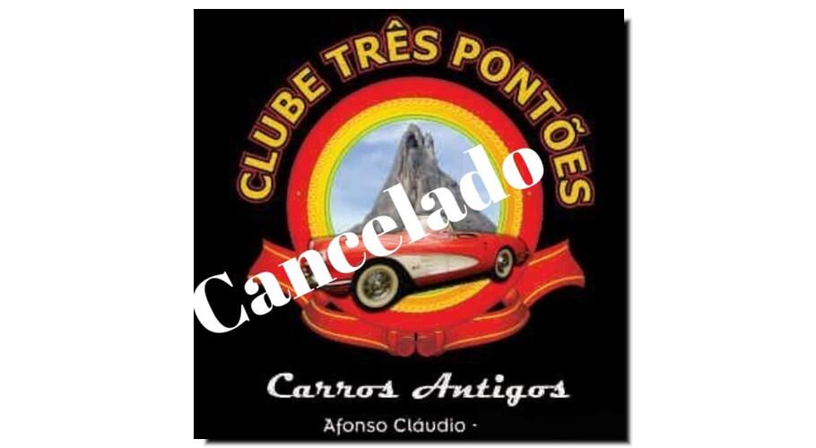 Cancelamento do 11º Encontro de Veículos Antigos de Afonso Cláudio