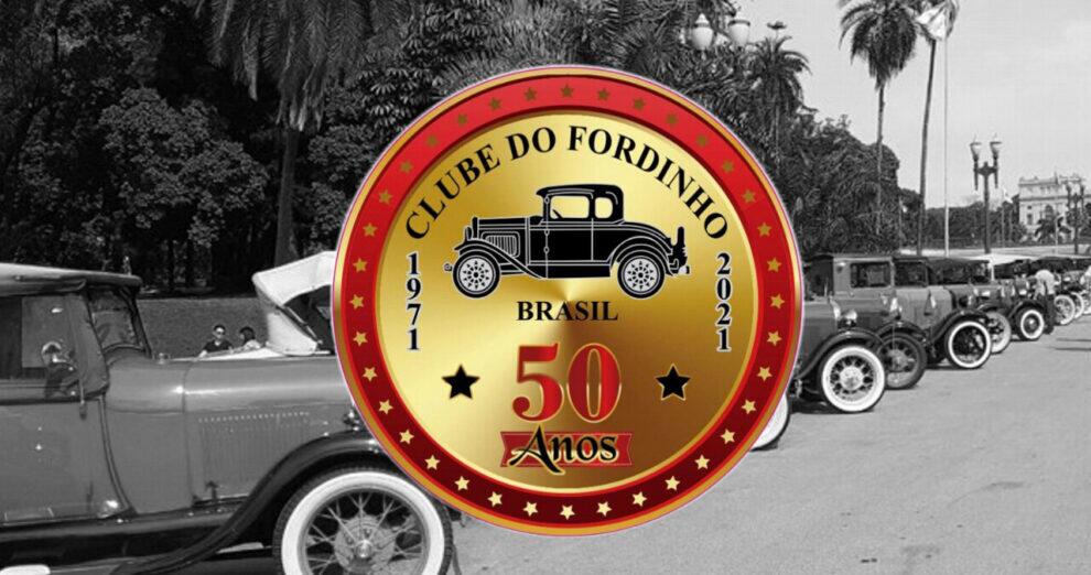 18 de Abril de 2021 - Cinquentenário do Clube do Fordinho – Brasil