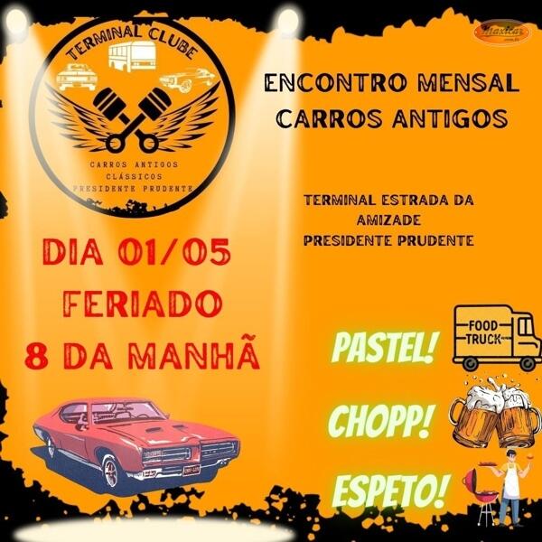 Encontro Mensal de Carros Antigos - Presidente Prudente