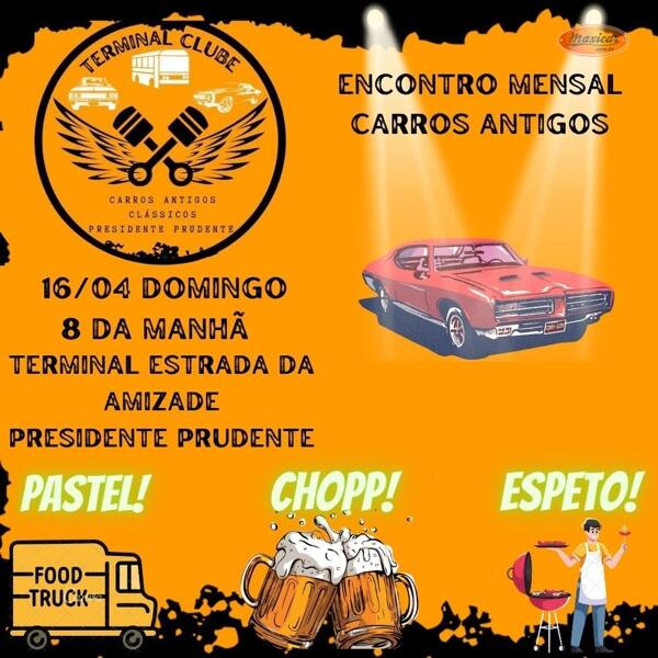 Encontro Mensal de Carros Antigos - Presidente Prudente