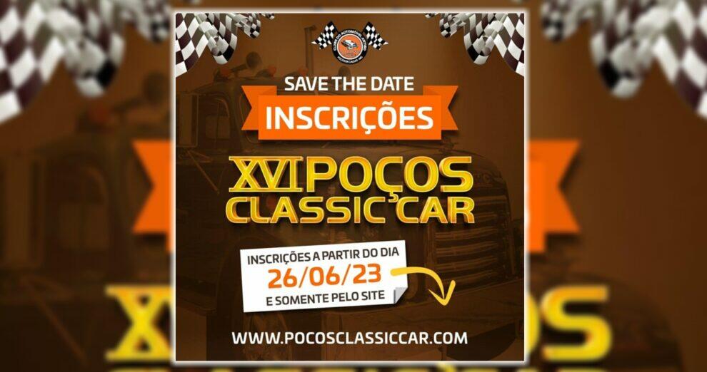 XVI Poços Classic Car abre suas inscrições dia 26/6/2023
