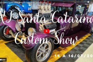 Santa Catarina Custom Show