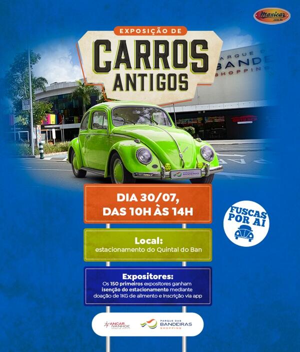 Exposição de Carros Antigos no Shopping Parque das Bandeiras