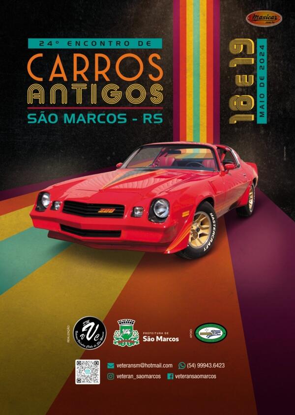 24º Encontro de Carros Antigos de São Marcos, RS • 18 e 19/5/2024