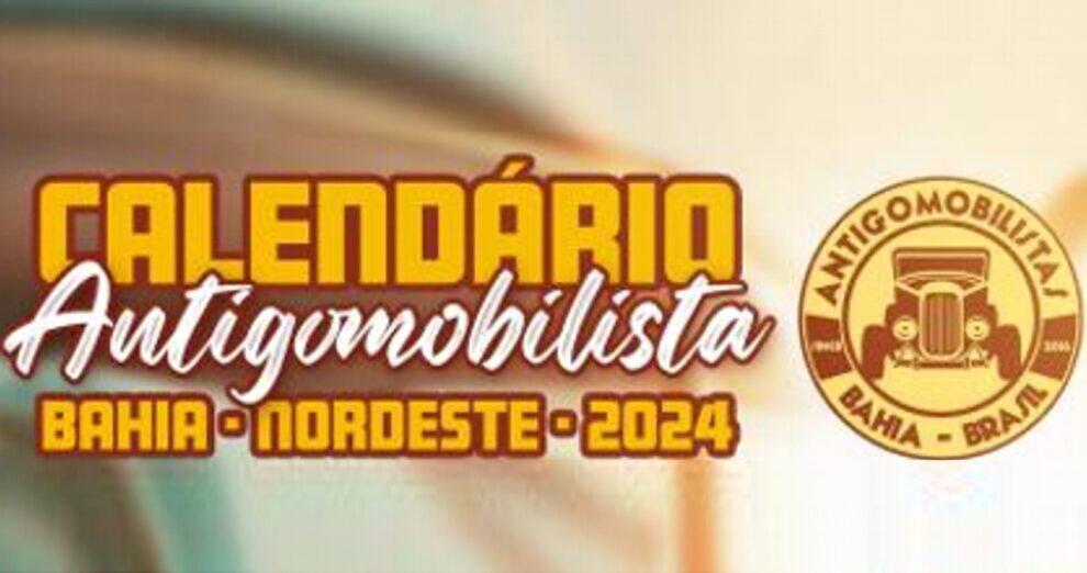 Calendário Antigomobilista Bahia e Nordeste 2024
