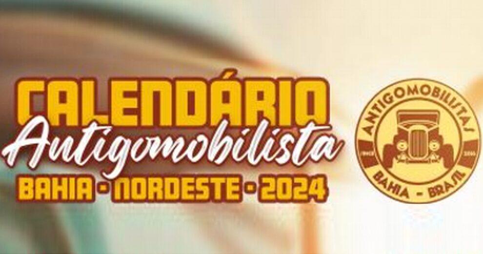 Calendário Antigomobilista Bahia e Nordeste 2024
