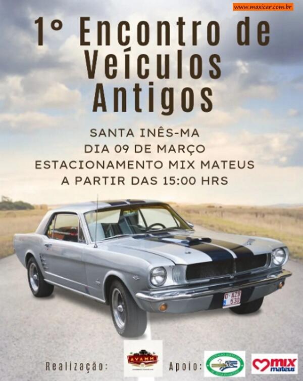 1º Encontro de Veículos Antigos de Santa Inês