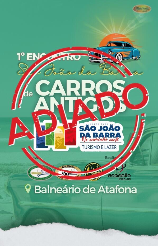 ADIADO - 1º Encontro de Carros Antigos em São João da Barra