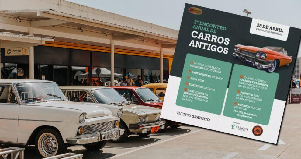 Carioca Shopping realiza o 2º Encontro Anual de Carros Antigos