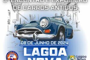 3º Encontro e Exposição de Carros Antigos e Lagoa Nova