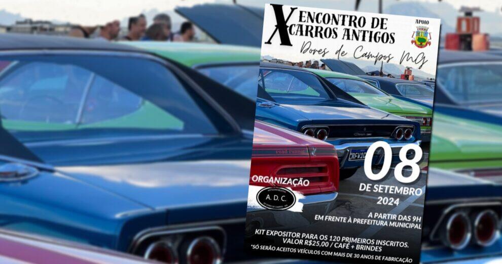 Vem aí o 10º Encontro de Carros Antigos de Dores de Campos-MG