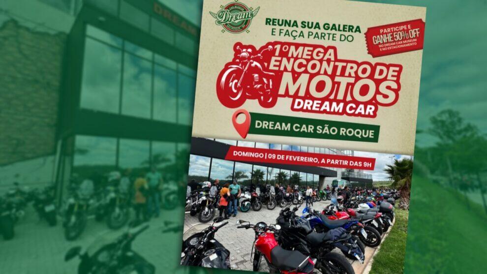 1º Megaencontro de Motos Dream Car