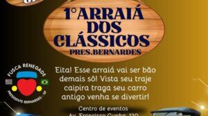 1º Arraiá dos Clássicos em Presidente Bernardes