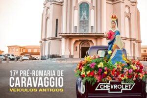 17ª Pré-Romaria de Caravaggio Veículos Antigos